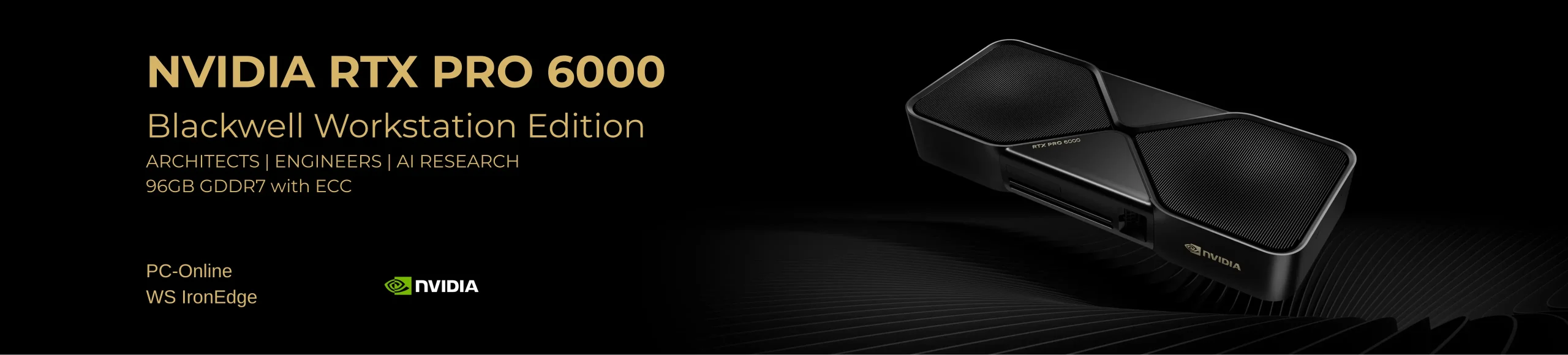 NVIDIA RTX PRO 6000 Blackwell Workstation Edition96G